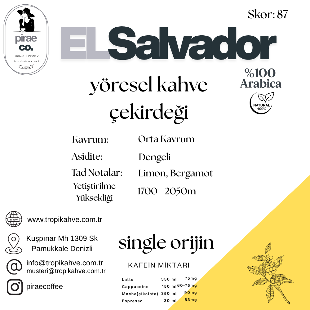 Pirae CO. ®️ |  El Salvador Çekirdek Kahve