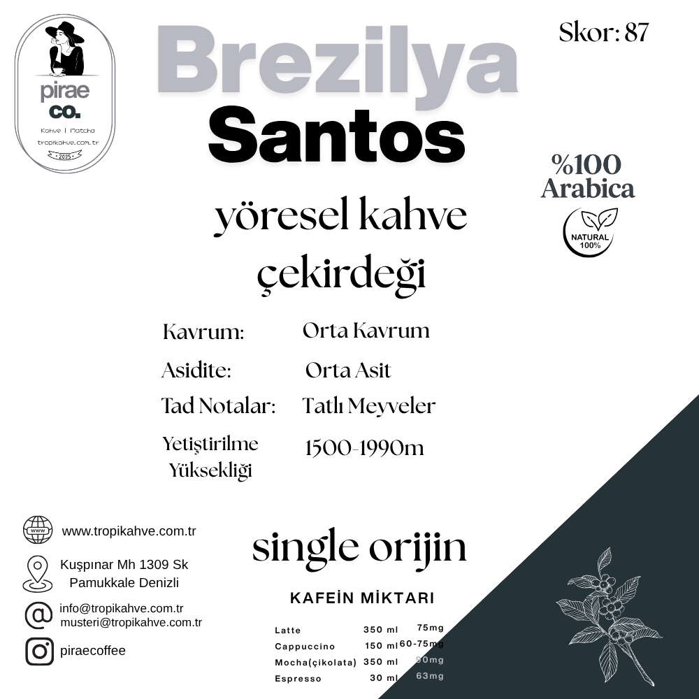 Pirae CO. ®️ |  Brezilya Santos Çekirdek Kahve