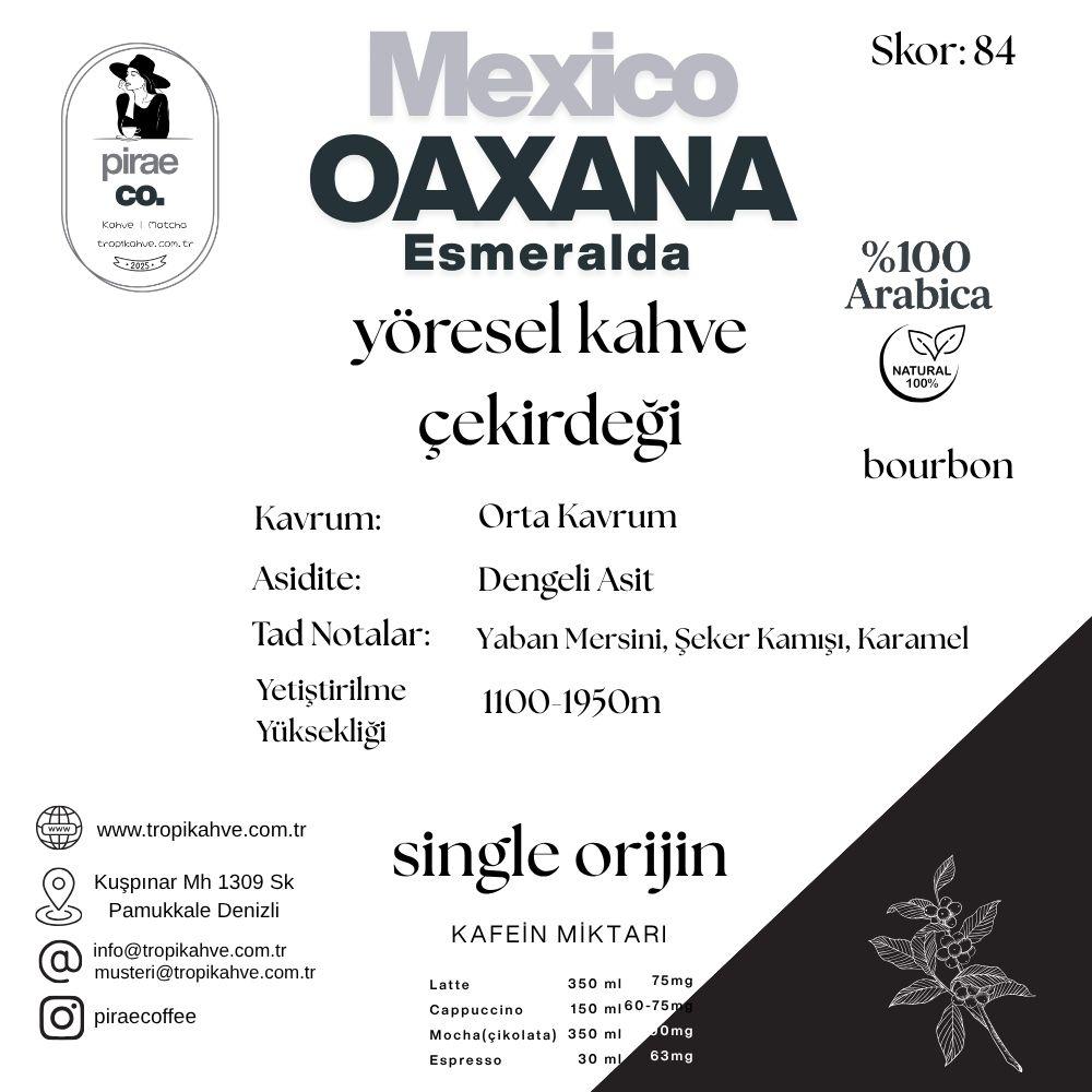 Pirae CO. ®️ | Mexico Oaxana Kahve Çekirdeği